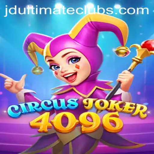 Explore the Thrills of CircusJoker4096 with JD Ultimate